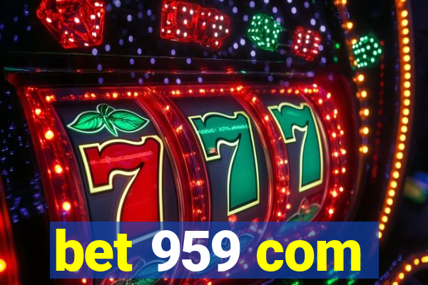 bet 959 com